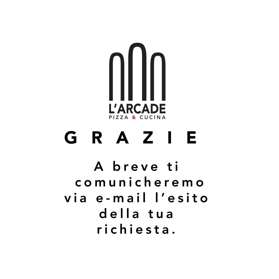  - L'ARCADE PIZZA & CUCINA